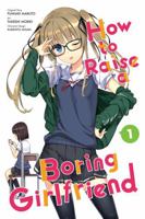 How to Raise a Boring Girlfriend Vol. 1 0316269190 Book Cover