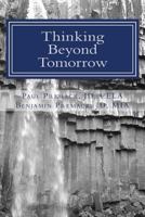 Thinking Beyond Tomorrow: Organizing, Planning and Settling Your Estate 1536894184 Book Cover