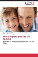 Manual Para Padres de Familia 3846578363 Book Cover