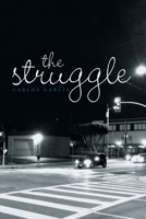 The Struggle 1796093491 Book Cover