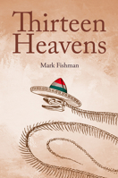 Thirteen Heavens 1771835281 Book Cover