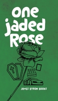 One Jaded Rose: A Nic Thorn Caper 0228837693 Book Cover