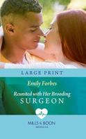 Reunited with Her Brooding Surgeon 0263078124 Book Cover