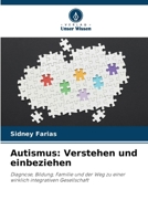 Autismus: Verstehen und einbeziehen (German Edition) 6209877109 Book Cover
