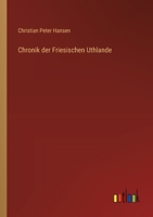 Chronik der Friesischen Uthlande 3368638386 Book Cover