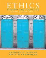 Ethics: Theory and Practice 0205672361 Book Cover