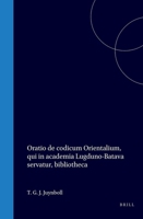 Oratio de codicum Orientalium, qui in academia Lugduno-Batava servatur, bibliotheca (Latin Edition) 9004570209 Book Cover