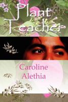 Plant Teacher 1468138391 Book Cover