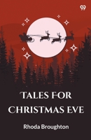 Tales For Christmas Eve 937113626X Book Cover