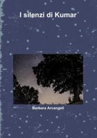 I silenzi di Kumar 0244749817 Book Cover