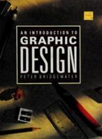 An Introduction to Graphic Design 1555211453 Book Cover