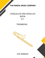 CINQUILLOS AND SEISILLOS BOOK N-1 TROMBONE: LOS ANGELES B09JBMSSFK Book Cover