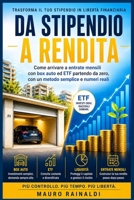 Da Stipendio a Rendita: Come arrivare a entrate mensili con box auto ed ETF partendo da zero, con un metodo semplice e numeri reali (Italian Edition) B0GYVYPW94 Book Cover