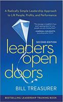 Leaders Open Doors: A Radically Simple Leadership Approach to Lift People, Profits, and Performance 1562869647 Book Cover