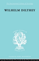 William Dilthey 0415605113 Book Cover