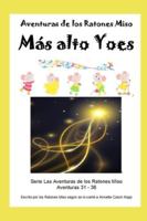 Más alto Yoes: Aventuras de los Ratones Miso B0G1B53YY1 Book Cover