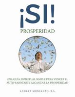 Si!: Prosperidad 069208004X Book Cover