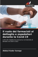 Il ruolo dei farmacisti al dettaglio e ospedalieri durante la Covid-19 6206214338 Book Cover