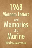 1968 Vietnam Letters and Memories of a Marine 1441514619 Book Cover