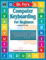 Computer Keyboarding by Dr. Fry 1576907643 Book Cover