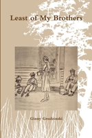 Least of My Brothers 0359023207 Book Cover