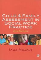 Child and Family Assessment in Social Work Practice (Social Work in Action Series) 1849205221 Book Cover