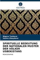 Spirituelle Bedeutung Der Nationalen Muster Der Völker Usbekistans 620350646X Book Cover