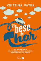 El beso de Thor (The kiss of Thor - Spanish Edition) 8418976012 Book Cover