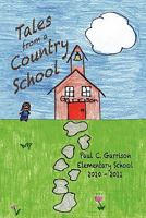 Tales from a Country School 0984635971 Book Cover