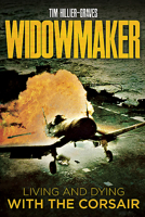 Widowmaker: Living and Dying with the Corsair 1612009123 Book Cover