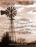 Keeping the Faith 0557020239 Book Cover