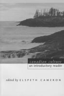Canadian Culture: An Introductory Reader 1551300907 Book Cover
