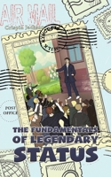 The Fundamentals of Legendary Status 1685620930 Book Cover