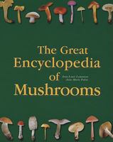 Great Encyclopedia of Mushrooms 3829017286 Book Cover