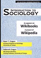 Introduction to Sociology: as appears on Wikibooks, a project of Wikipedia 0980070775 Book Cover