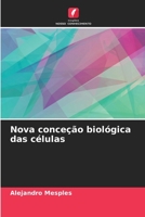 Nova conceção biológica das células (Portuguese Edition) B0CKKSPDZM Book Cover