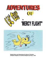 Adventures of Lil' Cub: In Mercy Flight 1493181548 Book Cover