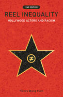 Reel Inequality, Second Edition: Hollywood Actors and Racism 197884493X Book Cover