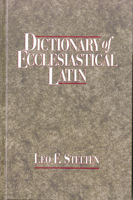 Dictionary of Ecclesiastical Latin 1565631315 Book Cover