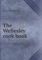 The Wellesley cook book 5519140510 Book Cover