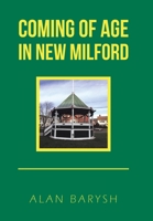 Coming of Age in New Milford 1532091664 Book Cover