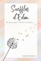 Souffles d'Eden: Et puisque c'était si beau... (French Edition) B0F7GKTW87 Book Cover
