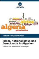 Islam, Nationalismus und Demokratie in Algerien (German Edition) 6206935981 Book Cover