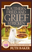 Southern Fried and Grief Stricken B0C47SRMLX Book Cover