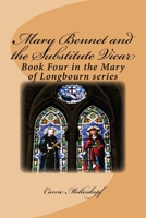 Mary Bennet and the Substitute Vicar 198204991X Book Cover
