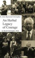An Herbal Legacy of Courage 1879436183 Book Cover