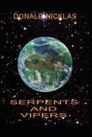 Serpents and Vipers 1521179999 Book Cover