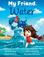 My Friend, Water B0B5YPD86M Book Cover