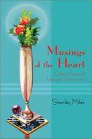 Musings of the Heart: Select Poems of Love and Spirituality 059524811X Book Cover