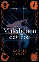 La Malédiction des Fox (Les Enquêtes Crow) (French Edition) 1913676374 Book Cover